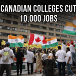 Canadian Colleges Cut 10,000 Jobs After Indian Student Decline