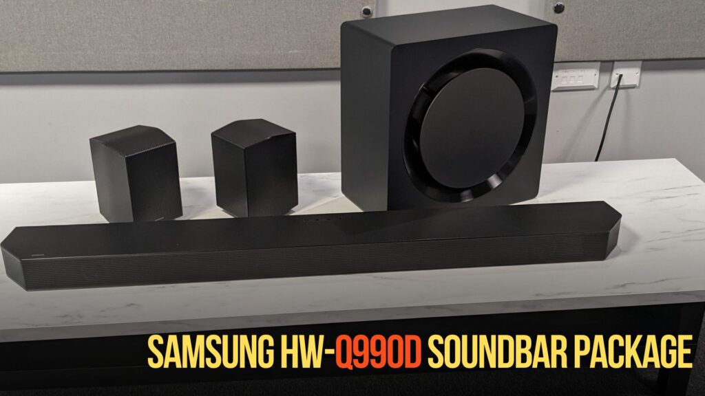 Samsung HW-Q990D Soundbar Package: Almost at Its Lowest Ever Price – Grab It Before It’s Gone